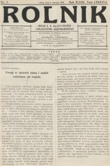 Rolnik : organ c. k. Galicyjskiego Towarzystwa Gospodarskiego. R.48, T.88, 1916, nr 7