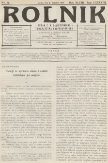Rolnik : organ c. k. Galicyjskiego Towarzystwa Gospodarskiego. R.48, T.88, 1916, nr 11