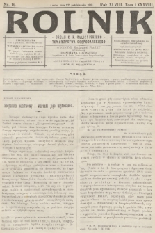 Rolnik : organ c. k. Galicyjskiego Towarzystwa Gospodarskiego. R.48, T.88, 1916, nr 18