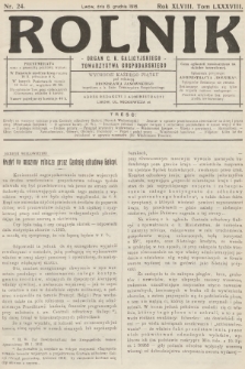 Rolnik : organ c. k. Galicyjskiego Towarzystwa Gospodarskiego. R.48, T.88, 1916, nr 24