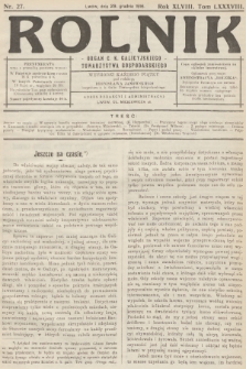Rolnik : organ c. k. Galicyjskiego Towarzystwa Gospodarskiego. R.48, T.88, 1916, nr 27