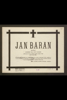 Ś.p. Jan Baran mgr praw [...] zasnął w Panu dnia 19 maja 1975 r. [...]