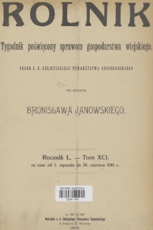 Rolnik : organ c. k. Galicyjskiego Towarzystwa Gospodarskiego. R.50, T.91, 1918, Spis rzeczy