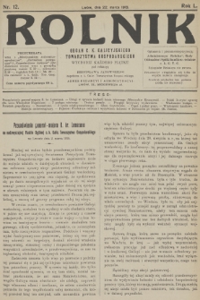 Rolnik : organ c. k. Galicyjskiego Towarzystwa Gospodarskiego. R.50, T.91, 1918, nr 12