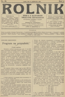 Rolnik : organ c. k. Galicyjskiego Towarzystwa Gospodarskiego. R.50, T.92, 1918, nr 40