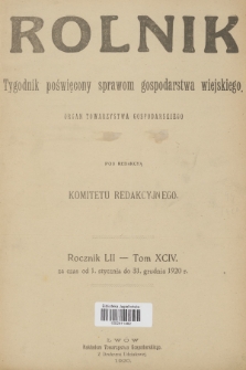 Rolnik: organ Towarzystwa Gospodarskiego. R.52, T.94, 1920, Spis rzeczy