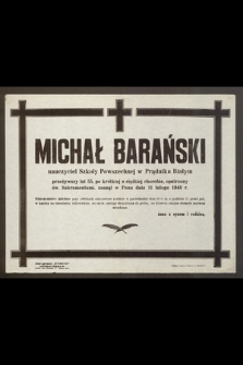 Michał Barański nauczyciel Szkoły Powszechnej w Prądniki Białym [...] zasnął w Panu dnia 11 lutego 1948 r. [...]