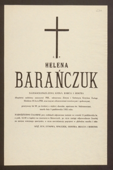Ś.p. Helena Barańczuk [...] długoletni zasłużony nauczyciel PRL [...] zmarła dnia 9 października 1985 roku [...]