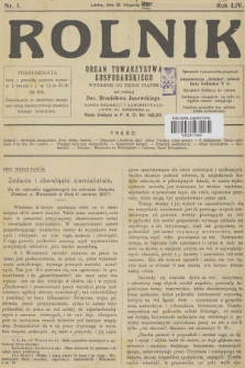 Rolnik: organ Towarzystwa Gospodarskiego. R.54, 1922, nr 1