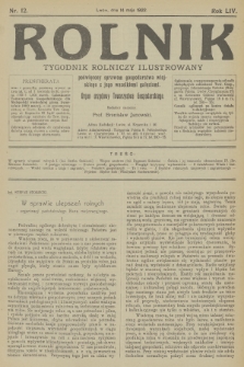 Rolnik: tygodnik rolniczy ilustrowany poświęcony sprawom gospodarstwa wiejskiego z jego wszelkimi gałęziami. R.54, 1922, nr 12