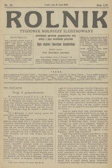 Rolnik: tygodnik rolniczy ilustrowany poświęcony sprawom gospodarstwa wiejskiego z jego wszelkimi gałęziami. R.54, 1922, nr 21