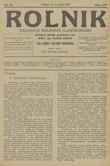 Rolnik: tygodnik rolniczy ilustrowany poświęcony sprawom gospodarstwa wiejskiego z jego wszelkimi gałęziami. R.54, 1922, nr 25