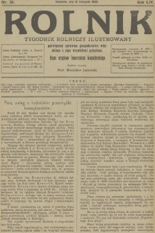 Rolnik: tygodnik rolniczy ilustrowany poświęcony sprawom gospodarstwa wiejskiego z jego wszelkimi gałęziami. R.54, 1922, nr 38