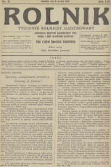 Rolnik: tygodnik rolniczy ilustrowany poświęcony sprawom gospodarstwa wiejskiego z jego wszelkimi gałęziami. R.54, 1922, nr 41