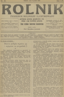 Rolnik: tygodnik rolniczy ilustrowany poświęcony sprawom gospodarstwa wiejskiego z jego wszelkimi gałęziami. R.54, 1922, nr 43