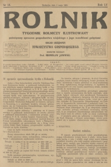 Rolnik : tygodnik rolniczy ilustrowany poświęcony sprawom gospodarstwa wiejskiego z jego wszelkimi gałęziami : organ urzędowy Towarzystwa Gospodarskiego. R.55, 1923, nr 18