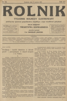 Rolnik : tygodnik rolniczy ilustrowany poświęcony sprawom gospodarstwa wiejskiego z jego wszelkimi gałęziami : organ urzędowy Towarzystwa Gospodarskiego. R.55, 1923, nr 24