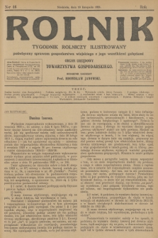 Rolnik : tygodnik rolniczy ilustrowany poświęcony sprawom gospodarstwa wiejskiego z jego wszelkimi gałęziami : organ urzędowy Towarzystwa Gospodarskiego. R.55, 1923, nr 46