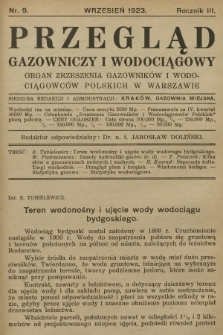 Przegląd Gazowniczy i Wodociągowy : organ Zrzeszenia Gazowników i Wodociągowców Polskich w Warszawie. R.3, 1923, nr 9 + wkładka