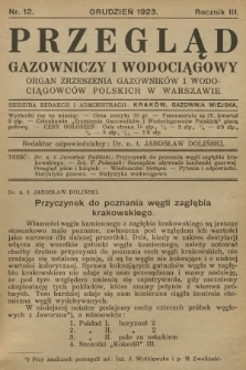 Przegląd Gazowniczy i Wodociągowy : organ Zrzeszenia Gazowników i Wodociągowców Polskich w Warszawie. R.3, 1923, nr 12