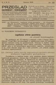 Przegląd Gazowniczy i Wodociągowy : organ Zrzeszenia Gazowników i Wodociągowców Polskich oraz Związku Gospodarczego Gazowni i Zakładów Wodociągow. w Państwie Polskiem. R.5, 1925, nr 6