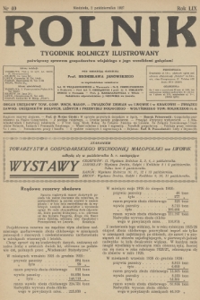 Rolnik : tygodnik rolniczy ilustrowany poświęcony sprawom gospodarstwa wiejskiego z jego wszelkimi gałęziami. R.59, 1927, nr 40