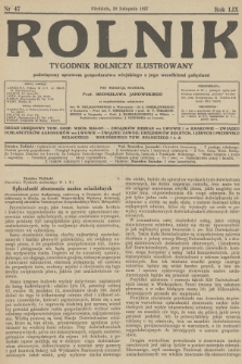 Rolnik : tygodnik rolniczy ilustrowany poświęcony sprawom gospodarstwa wiejskiego z jego wszelkimi gałęziami. R.59, 1927, nr 47