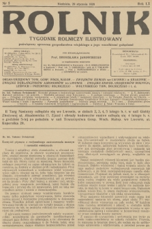 Rolnik : tygodnik rolniczy ilustrowany poświęcony sprawom gospodarstwa wiejskiego z jego wszelkimi gałęziami. R.60, 1928, nr 5