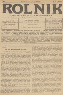 Rolnik : tygodnik rolniczy ilustrowany poświęcony sprawom gospodarstwa wiejskiego z jego wszelkimi gałęziami. R.67, 1935, nr 7