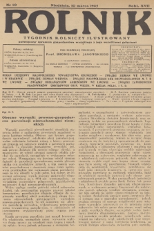Rolnik : tygodnik rolniczy ilustrowany poświęcony sprawom gospodarstwa wiejskiego z jego wszelkimi gałęziami. R.67, 1935, nr 10