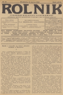 Rolnik : tygodnik rolniczy ilustrowany poświęcony sprawom gospodarstwa wiejskiego z jego wszelkimi gałęziami. R.67, 1935, nr 13
