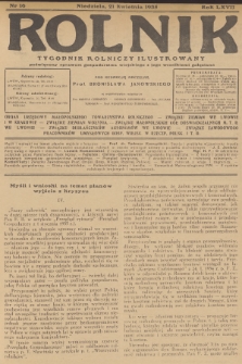 Rolnik : tygodnik rolniczy ilustrowany poświęcony sprawom gospodarstwa wiejskiego z jego wszelkimi gałęziami. R.67, 1935, nr 16