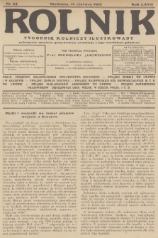 Rolnik : tygodnik rolniczy ilustrowany poświęcony sprawom gospodarstwa wiejskiego z jego wszelkimi gałęziami. R.67, 1935, nr 24