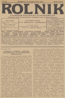 Rolnik : tygodnik rolniczy ilustrowany poświęcony sprawom gospodarstwa wiejskiego z jego wszelkimi gałęziami. R.67, 1935, nr 41