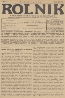 Rolnik : tygodnik rolniczy ilustrowany poświęcony sprawom gospodarstwa wiejskiego z jego wszelkimi gałęziami. R.67, 1935, nr 44