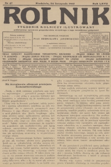 Rolnik : tygodnik rolniczy ilustrowany poświęcony sprawom gospodarstwa wiejskiego z jego wszelkimi gałęziami. R.67, 1935, nr 47