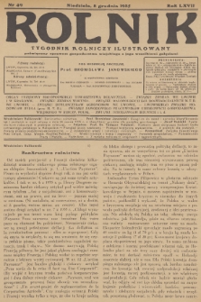 Rolnik : tygodnik rolniczy ilustrowany poświęcony sprawom gospodarstwa wiejskiego z jego wszelkimi gałęziami. R.67, 1935, nr 49