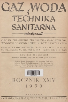 Gaz, Woda i Technika Sanitarna : miesięcznik, organ Polskiego Zrzeszenia Gazowników, Wodociągowców i Techników Sanitarnych. R.24, 1950, Treść rocznika XXIV