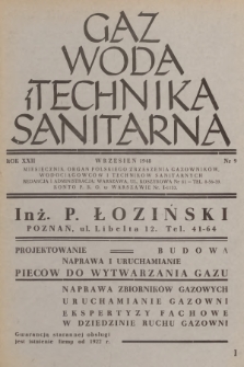 Gaz, Woda i Technika Sanitarna : miesięcznik, organ Polskiego Zrzeszenia Gazowników, Wodociągowców i Techników Sanitarnych. R.22, 1948, nr 9