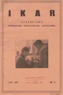 Ikar : czasopismo poświęcone modelarstwu lotniczemu. R.1, 1937, nr 3