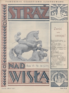 Straż nad Wisłą : pomorskie czasopismo ilustrowane : (dawniej „Młody Gryf”). 1936, nr 14