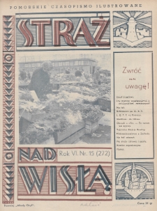 Straż nad Wisłą : pomorskie czasopismo ilustrowane : (dawniej „Młody Gryf”). 1936, nr 15