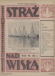 Straż nad Wisłą : pomorskie czasopismo ilustrowane : dawniej „Młody Gryf”. 1937, nr 3