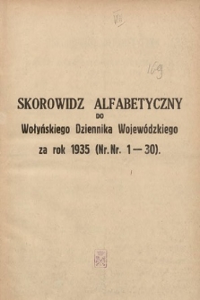 Wołyński Dziennik Wojewódzki. 1935, skorowidz alfabetyczny