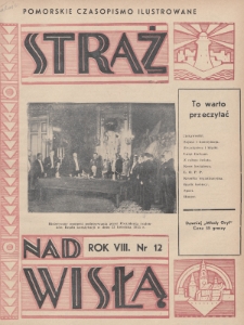 Straż nad Wisłą : pomorskie czasopismo ilustrowane : dawniej „Młody Gryf”. 1938, nr 12