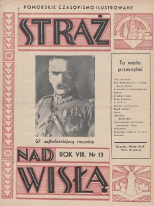 Straż nad Wisłą : pomorskie czasopismo ilustrowane : dawniej „Młody Gryf”. 1938, nr 13