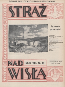 Straż nad Wisłą : pomorskie czasopismo ilustrowane : dawniej „Młody Gryf”. 1938, nr 15