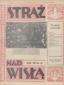 Straż nad Wisłą : pomorskie czasopismo ilustrowane : dawniej „Młody Gryf”. 1938, nr 18