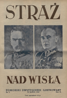 Straż nad Wisłą : pomorski dwutygodnik ilustrowany. 1939, nr 5