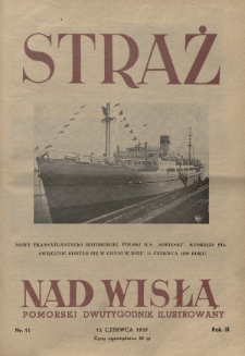 Straż nad Wisłą : pomorski dwutygodnik ilustrowany. 1939, nr 11